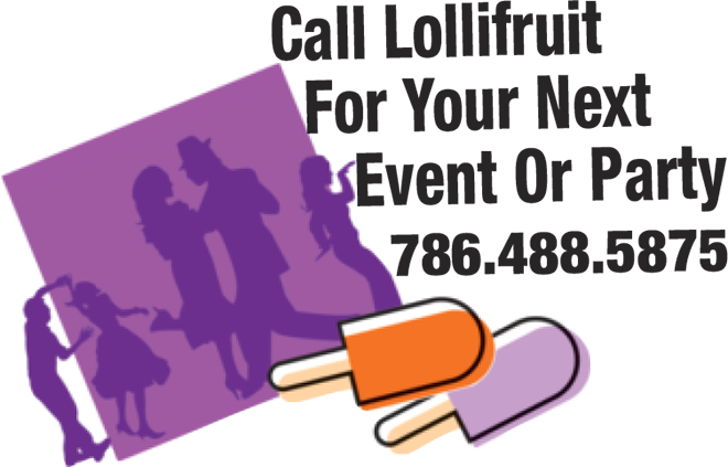call lollifruit 786.488.5875